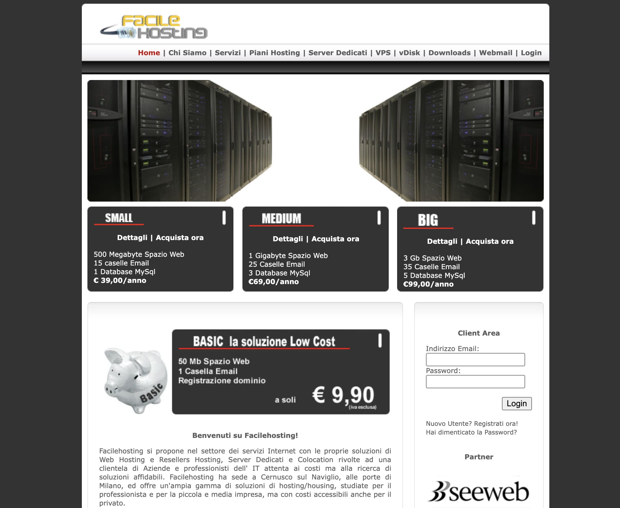 Homepage FacileHosting 2009: restyling scuro, listini Small Medium Big con prezzi annuali, promo Basic 9,90 euro, login area clienti e partnership Seeweb